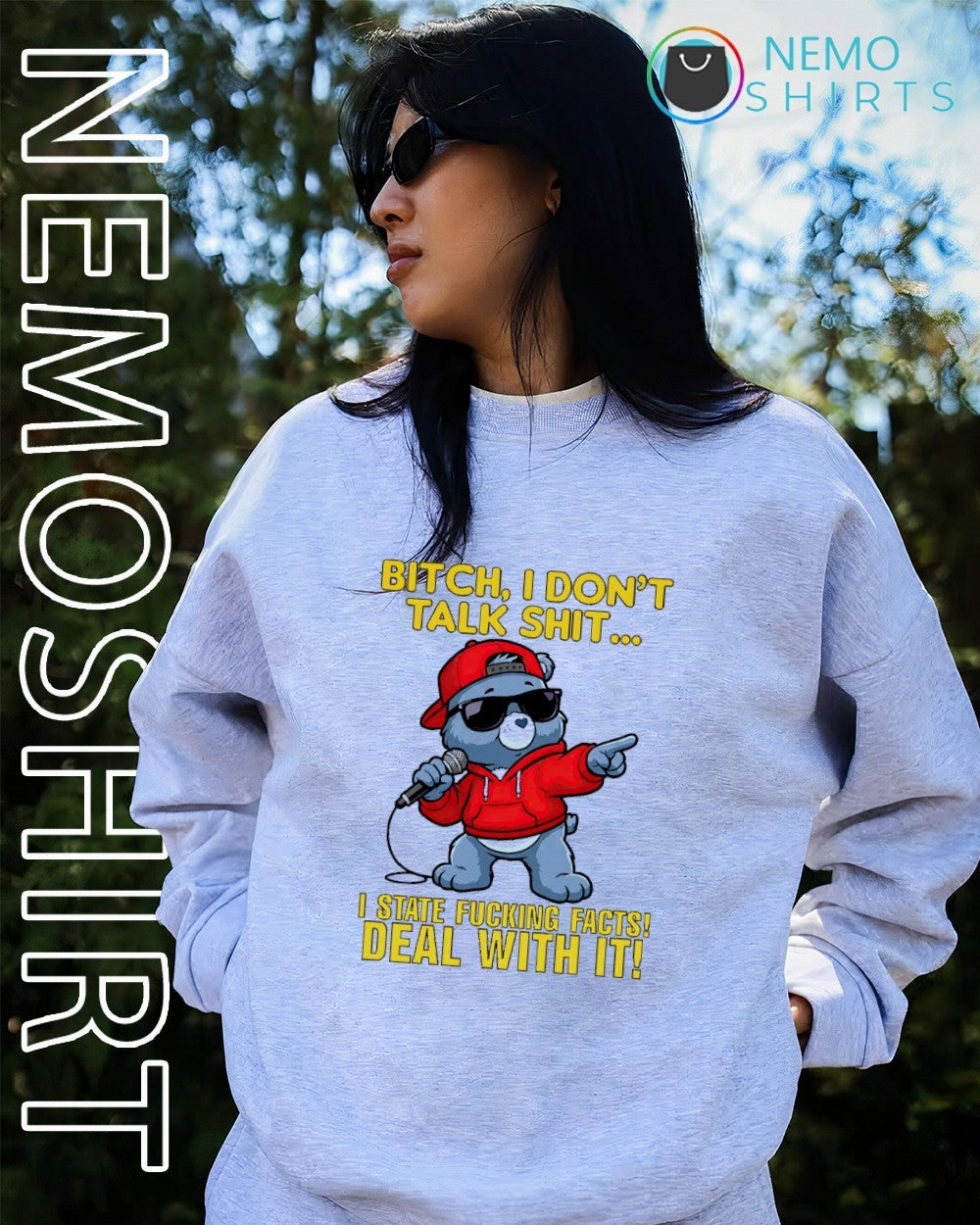 Grumpy Bear bitch i don’t talk shit i state fucking facts deal with it shirt
