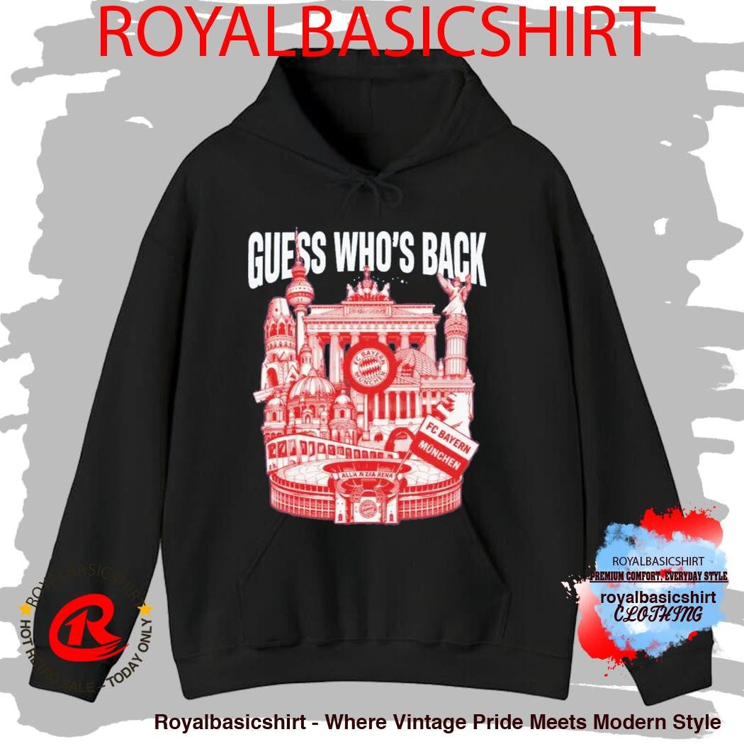 Guess Who’s Back Bayern Shirt