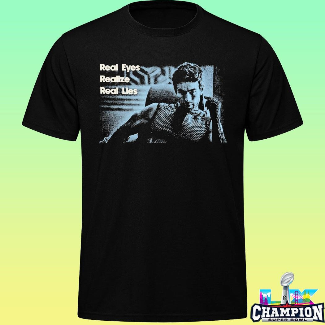 Heavy Spoilers Peak Thoughts Real Eyes Realize Real Lies Shirt