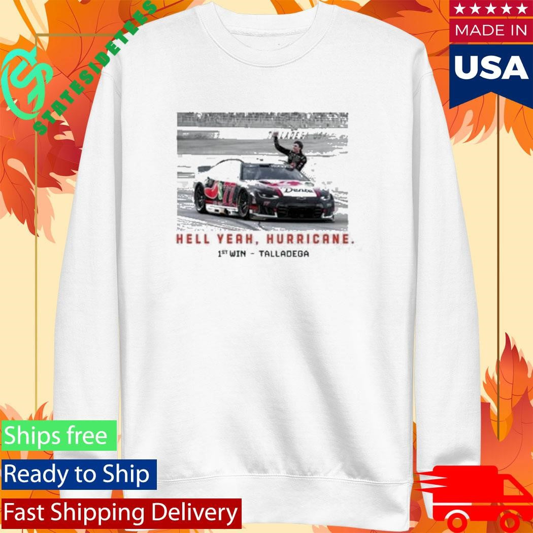Hell Yeah Hurricane Talladega Win Shirt