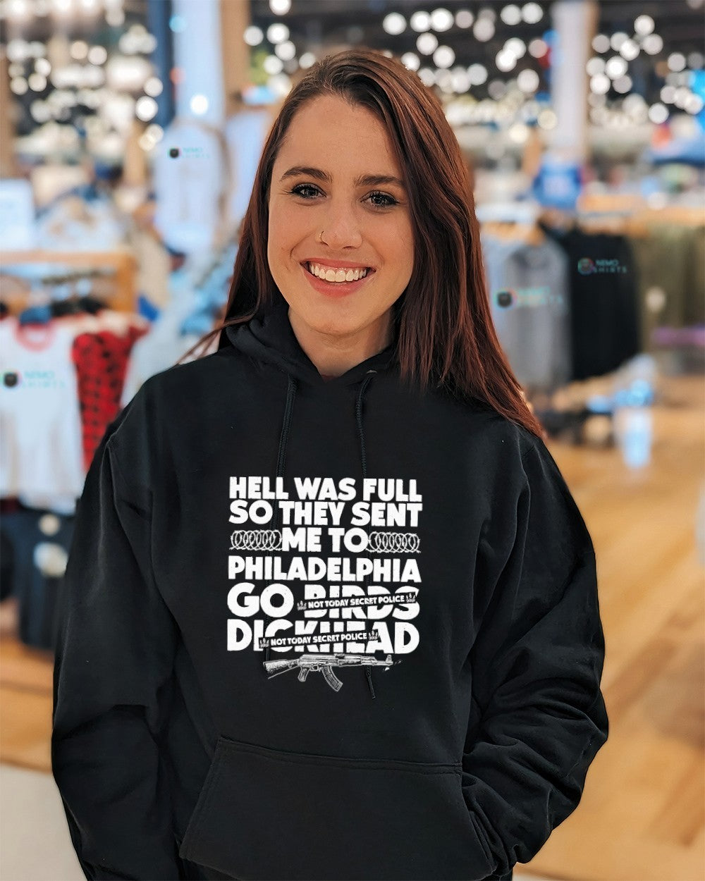 Hell was full so they sent me to Philadelphia not today secret police shirt