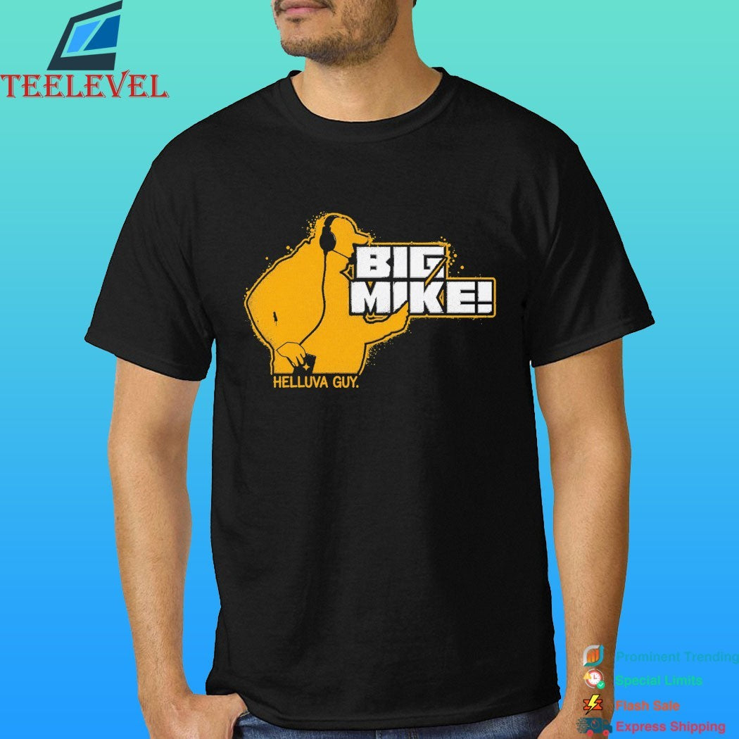 Helluva Guy Big Mike Shirt