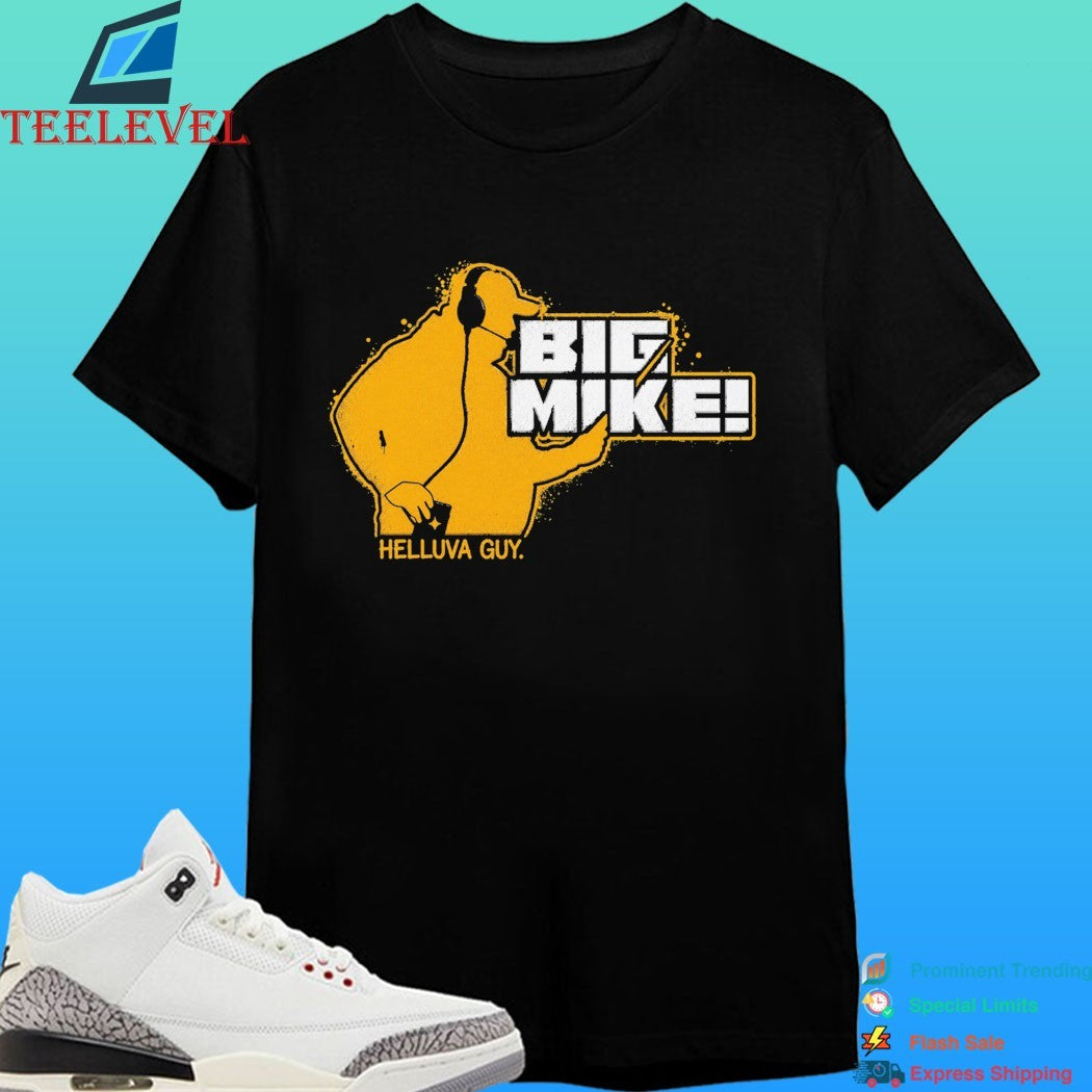 Helluva Guy Big Mike Shirt
