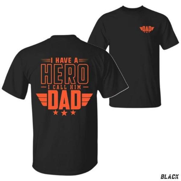 Hero Dad Hero Call Him Dad Relaxed Fit Streetwear Vacation Outfits Everyday Casual (1)