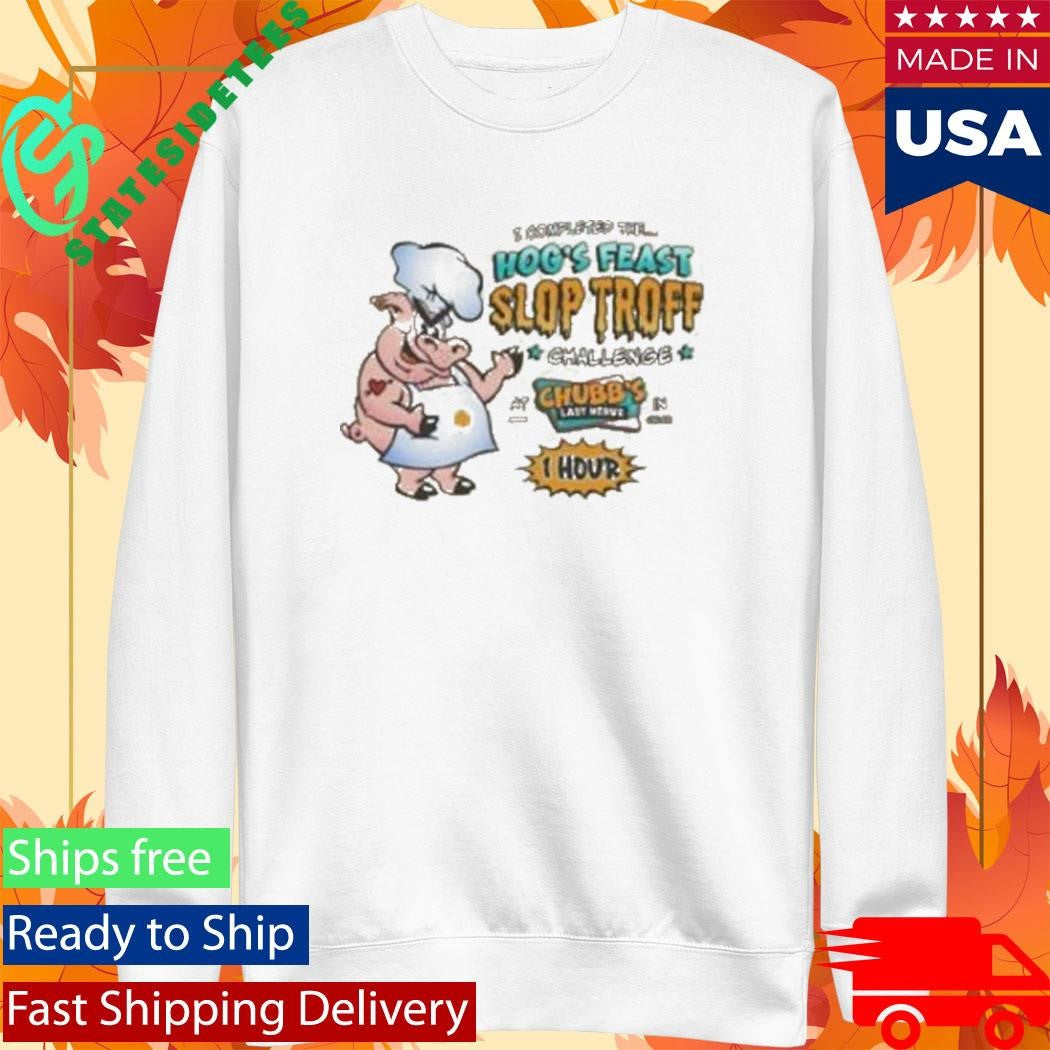 Hog’s Feast Slop Troff Challenge T-Shirt