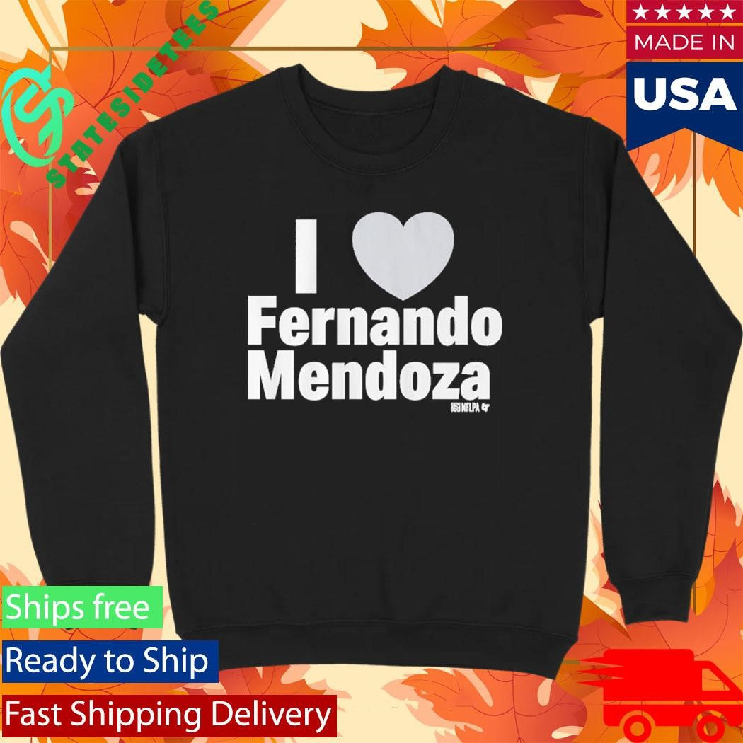 I Heart Fernando Mendoza Shirt