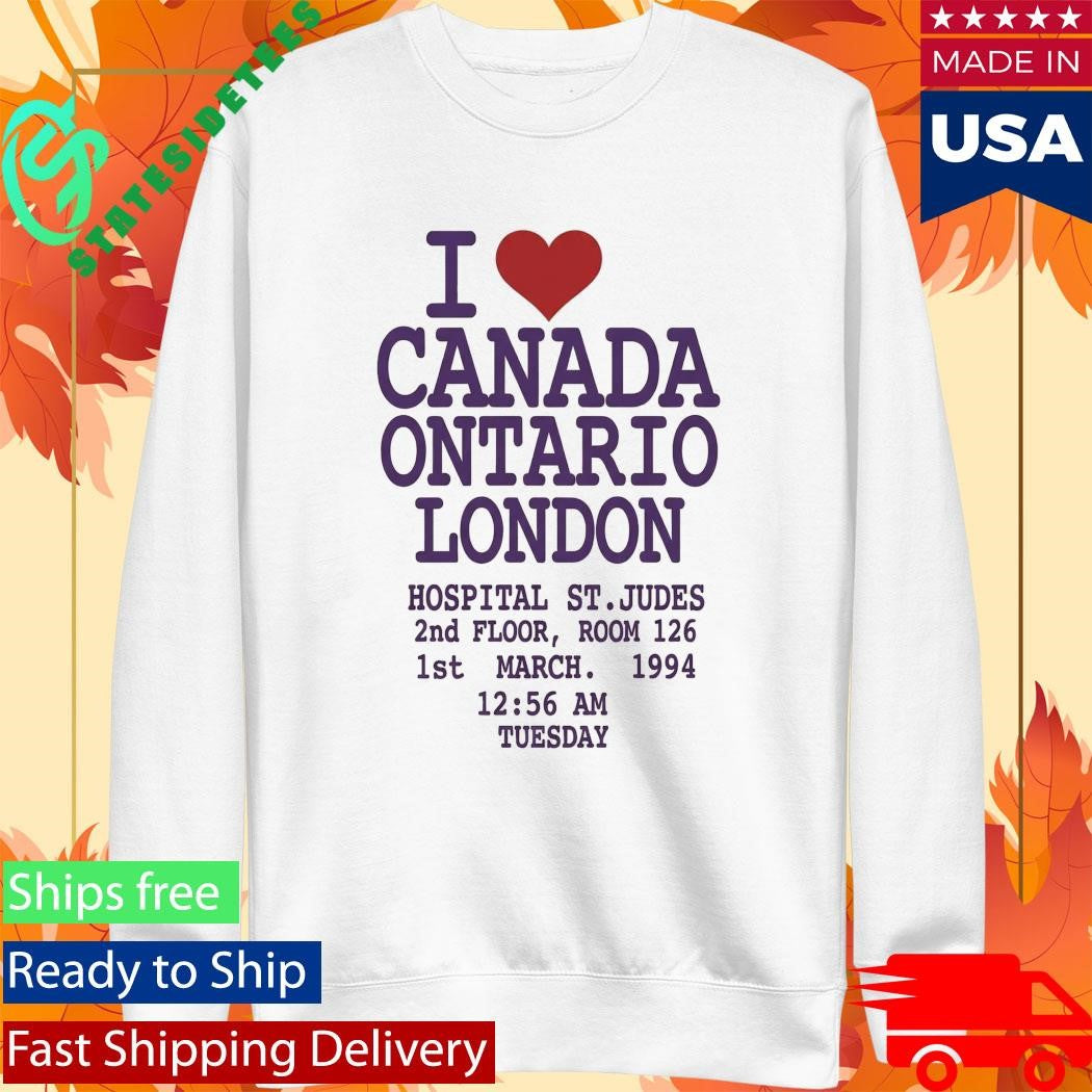 I Love Canada Ontario London Hospital St Judes 2nd Floor Room 126 Shirt Shirt