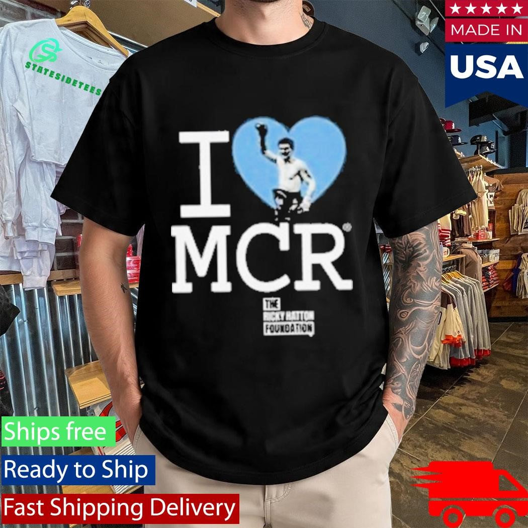 I Love Manchester I Love Ricky Hatton Shirt