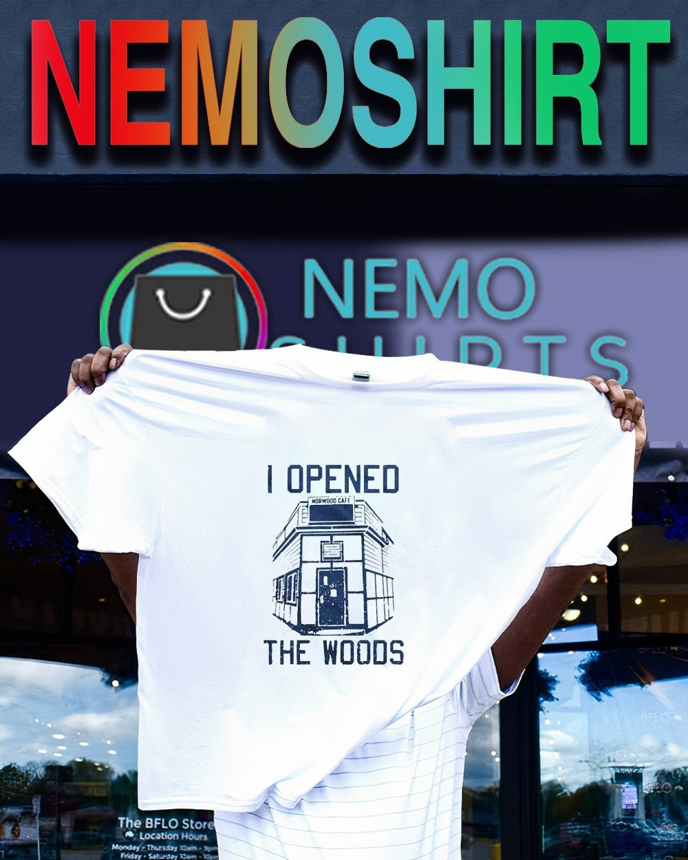 I Opened the Woods Norwood Cafe shirt