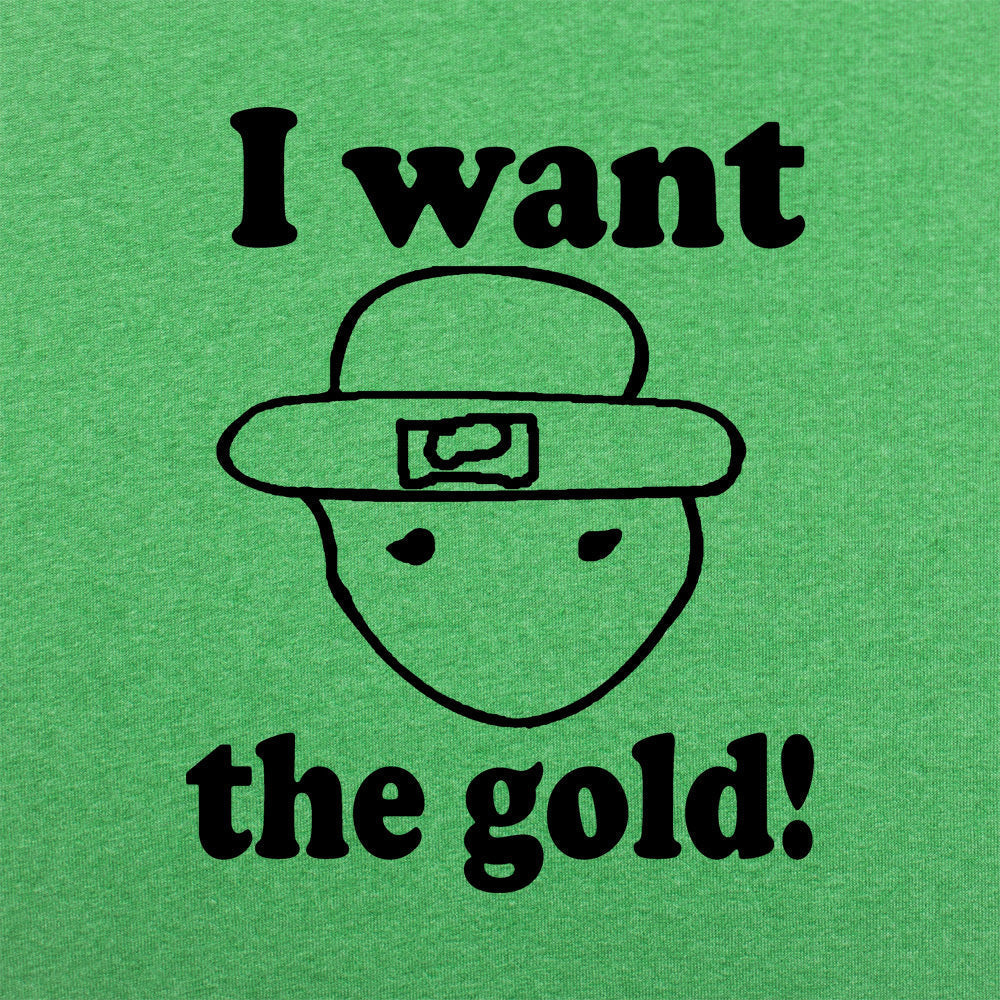 I Want The Gold