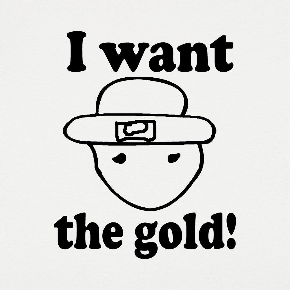 I Want The Gold