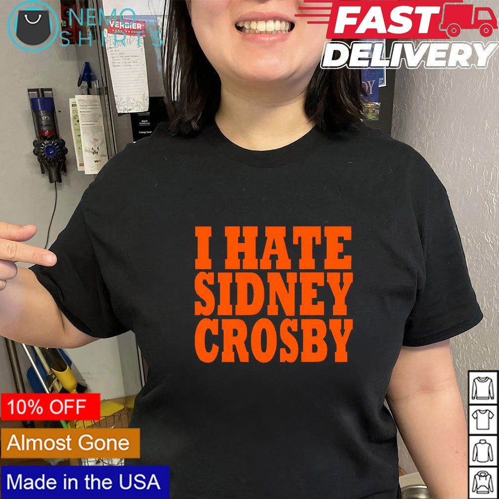I hate Sidney Crosby shirt
