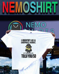 I identify as a conspiracy theorist Minion shirt