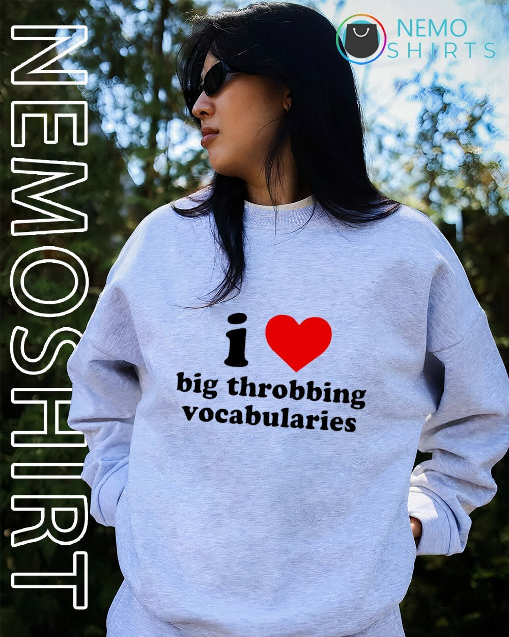 I love big throbbing vocabularies shirt