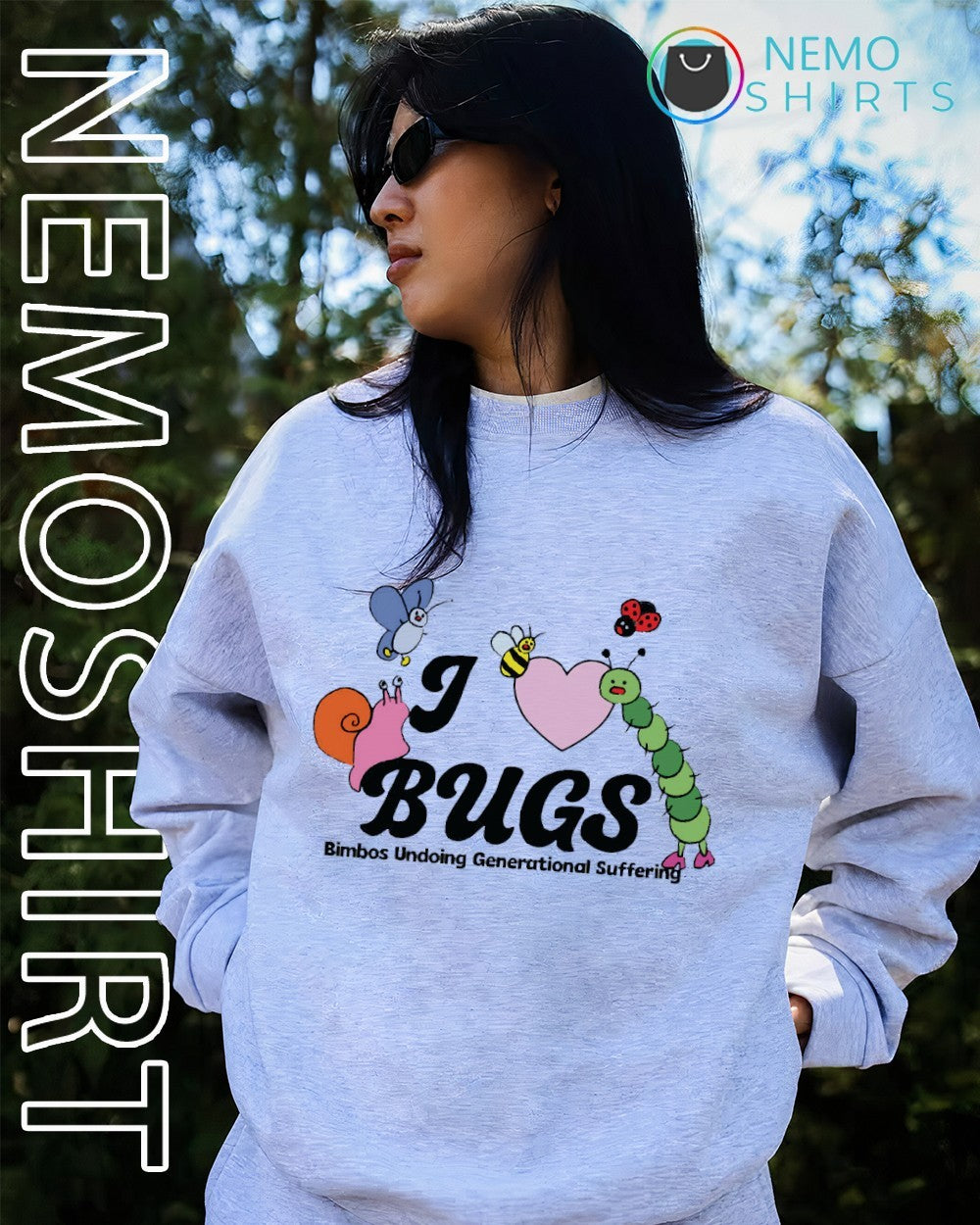 I love bugs bimbos undoing generational suffering shirt