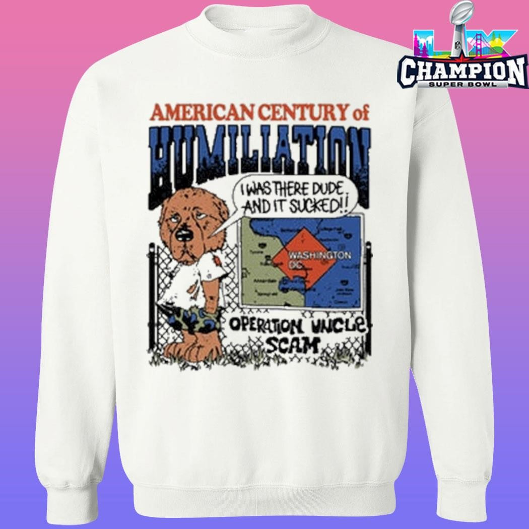 Ideologie American Century Of Humiliation Operation Uncle Scam Shirt