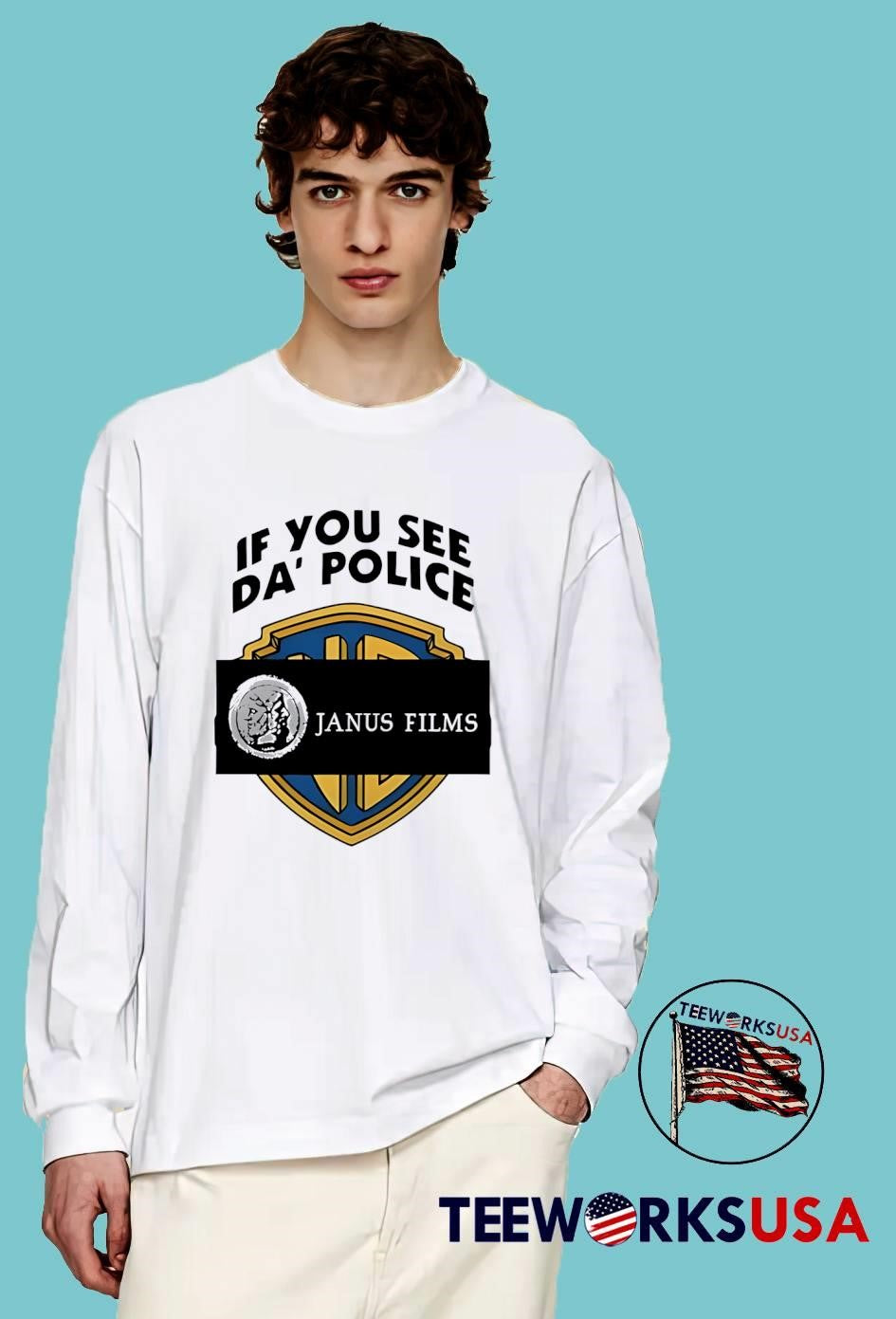 If You See Da Police Janus Films shirt
