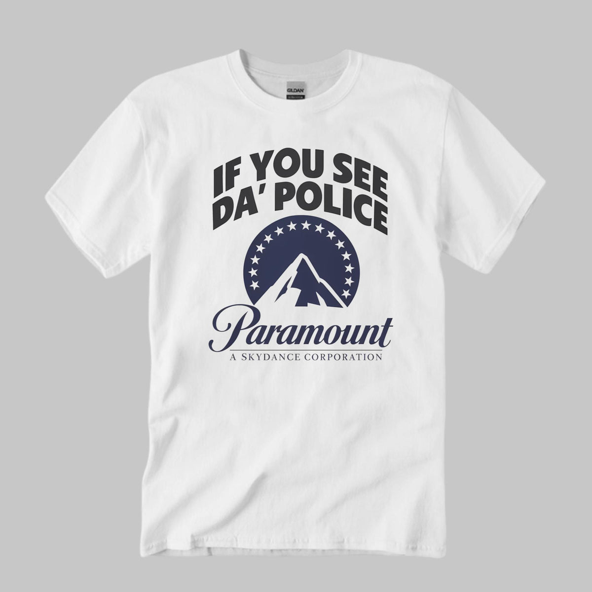 If You See Da Police Paramount A Skydance Corporation Shirt