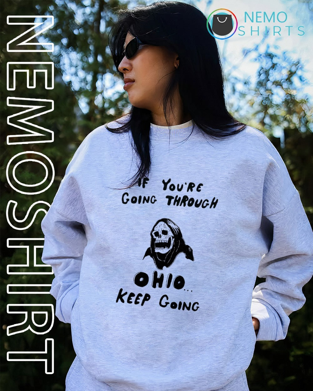 If you’re going through Ohio keep going shirt