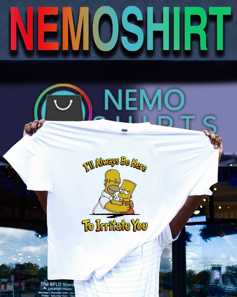 I’ll always be here to irritate you Simpsons shirt