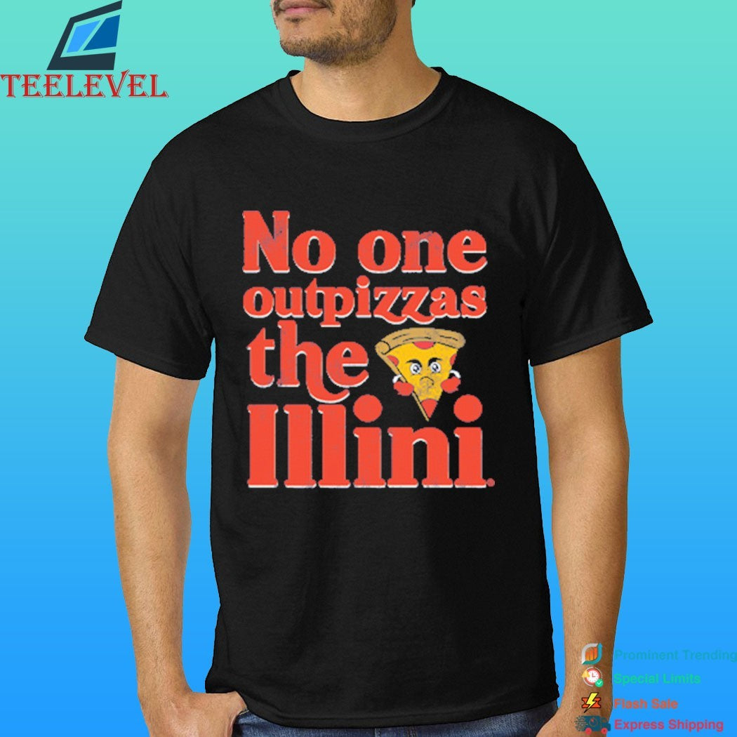 Illinois Fighting Illini No One Outpizzas The Illini Shirt