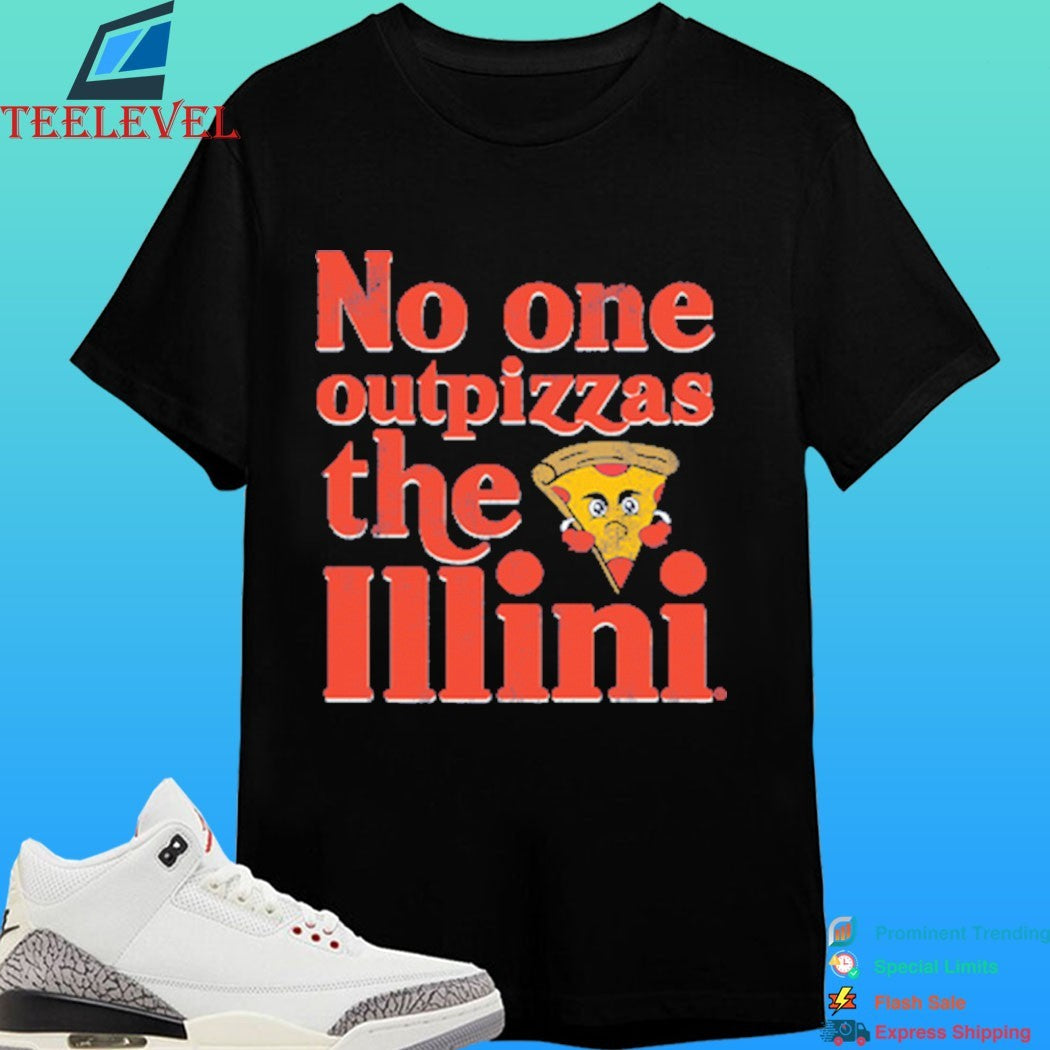 Illinois Fighting Illini No One Outpizzas The Illini Shirt