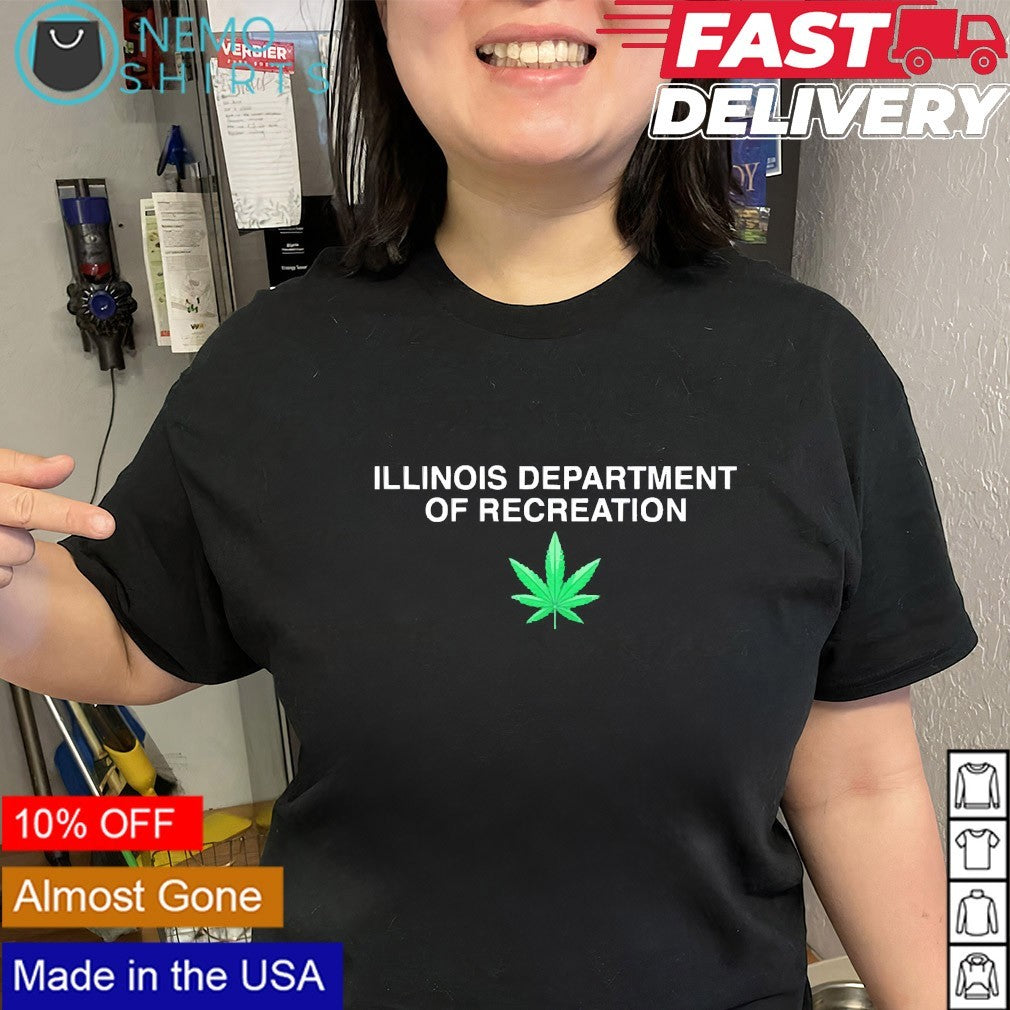 Illinois department of recreation cannabis happy 420 shirt