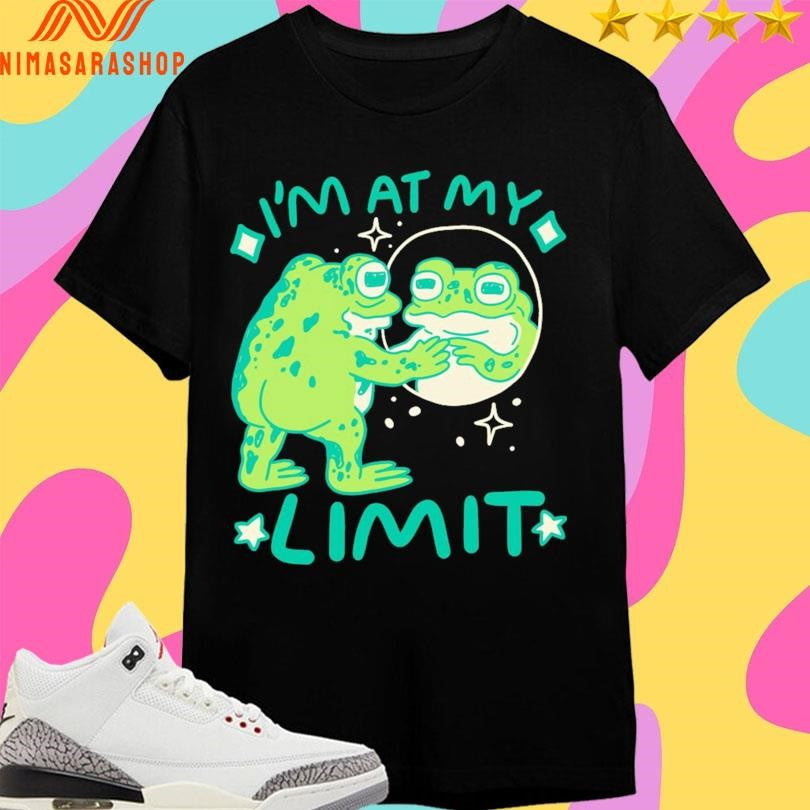 I’m At My Limit Frog Shirts