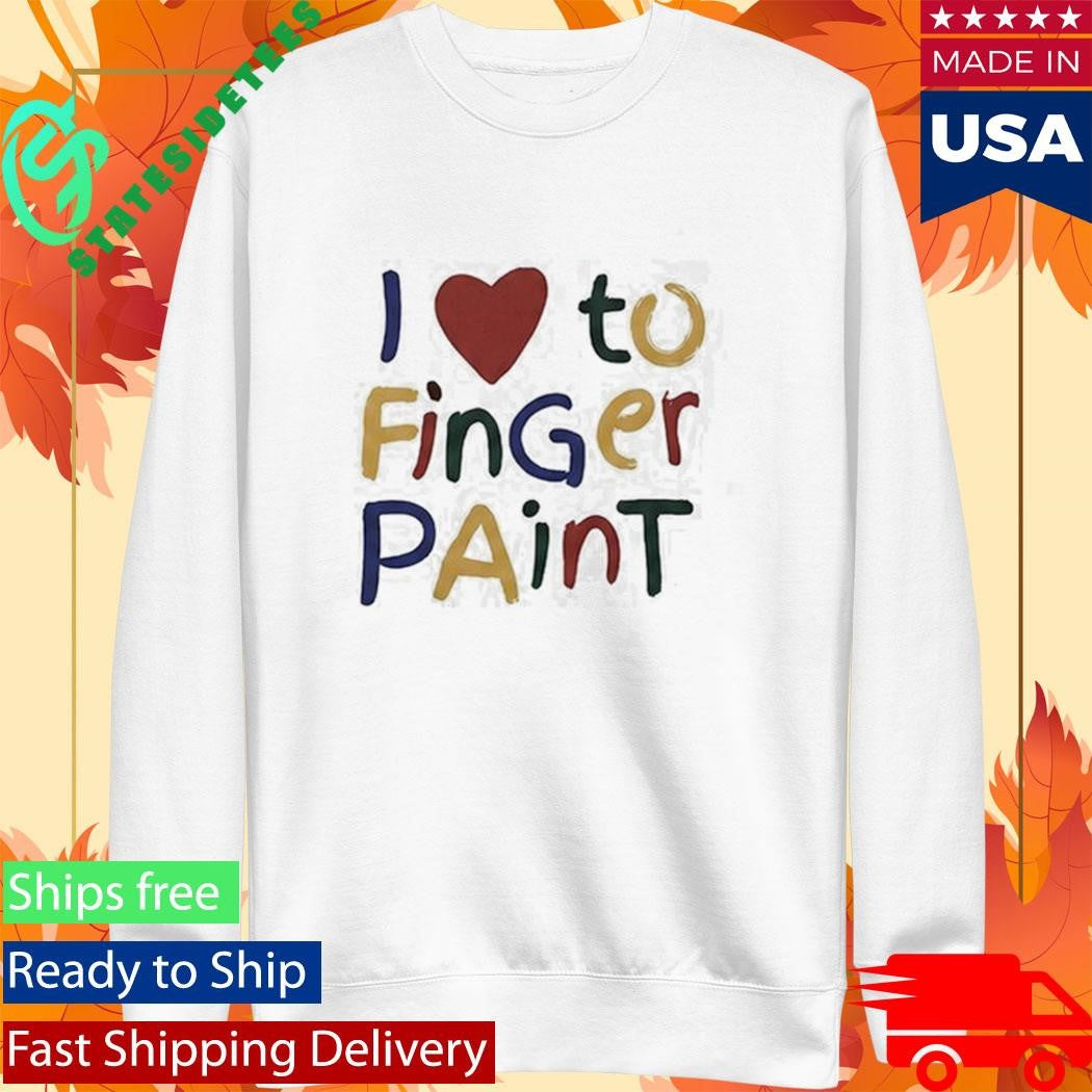 I’m Paint And I Love to Finger Paint Funny Matching Couple Shirt