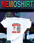 I’m not a bitch I’m a woman who’s not afraid to tell you to fuck off duck shirt