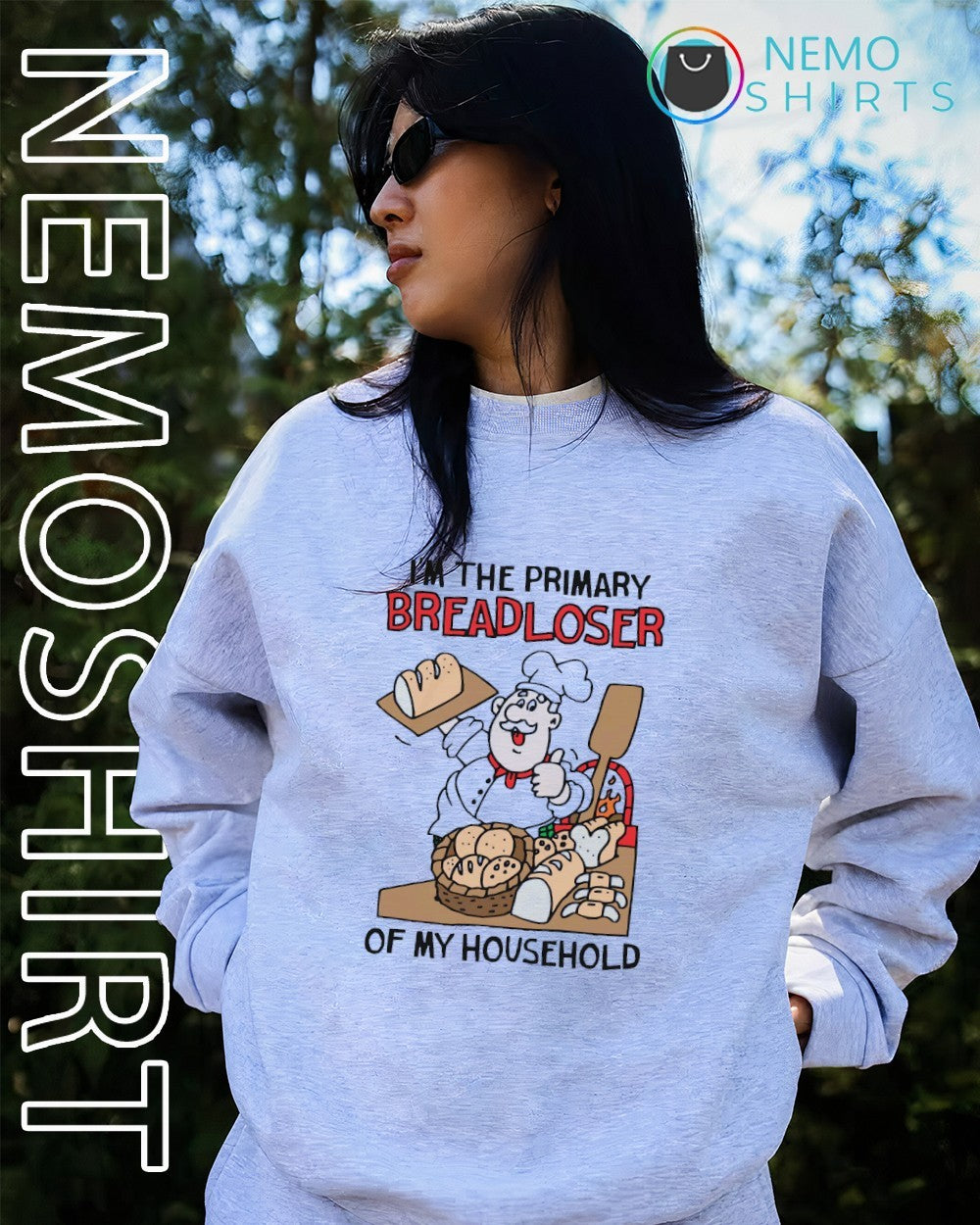 I’m the primary breadloser of my household shirt