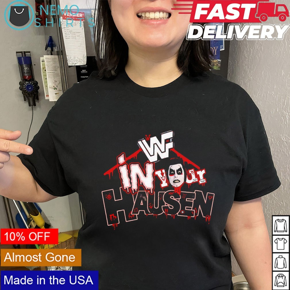 In your Hausen Danhausen shirt