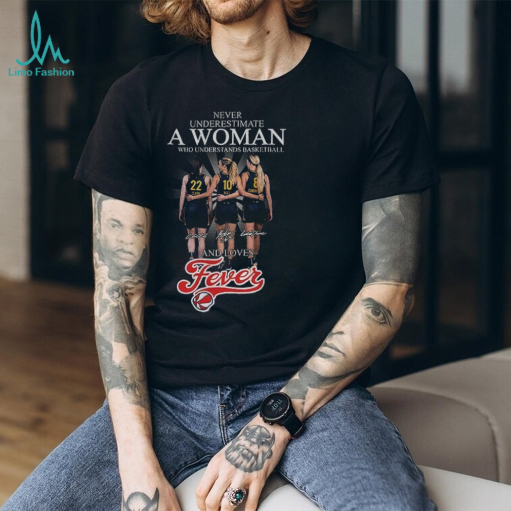 Indiana Fever Clark Hull Cunningham Never underestimate a woman who understand basketball and love Fever signature shirt