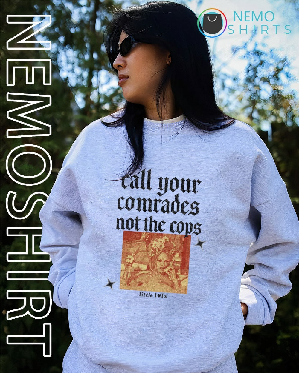 International Workers’ Day call your comrades not the cops shirt