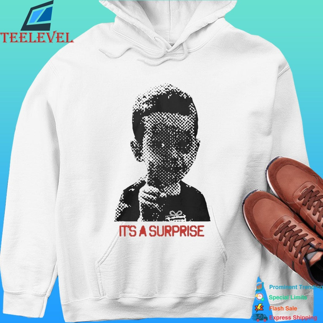 It’s A Surprise Do You Like Surprises Shirt