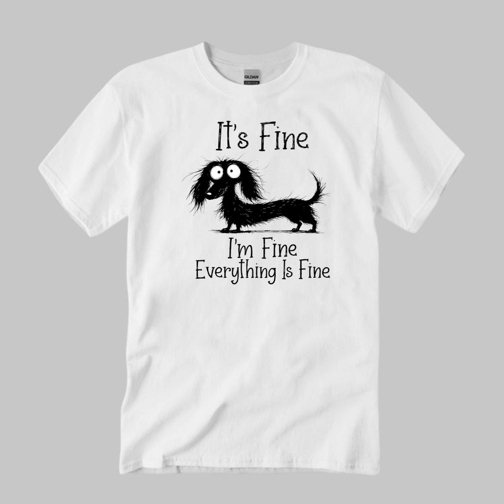 It’s Fine I’m Fine Everything Is Fine T-Shirt