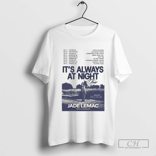 Jade Lemac Always Night Tour 2026 Dates Tee Unisex T-shirt, Sweatshirt, Hoodie (1)