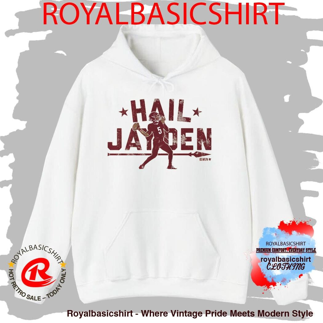 Jayden Daniels Hail Jayden 2026 Shirt