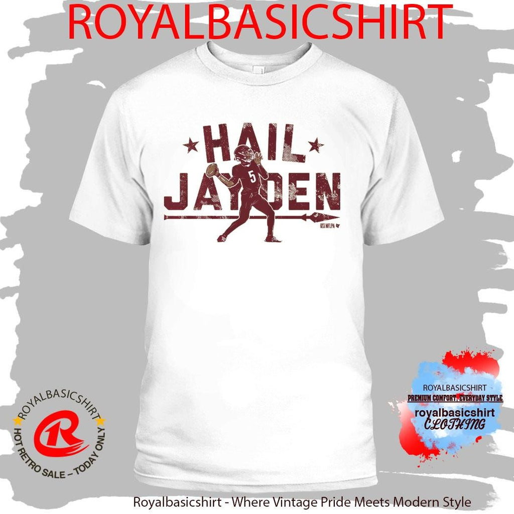 Jayden Daniels Hail Jayden 2026 Shirt
