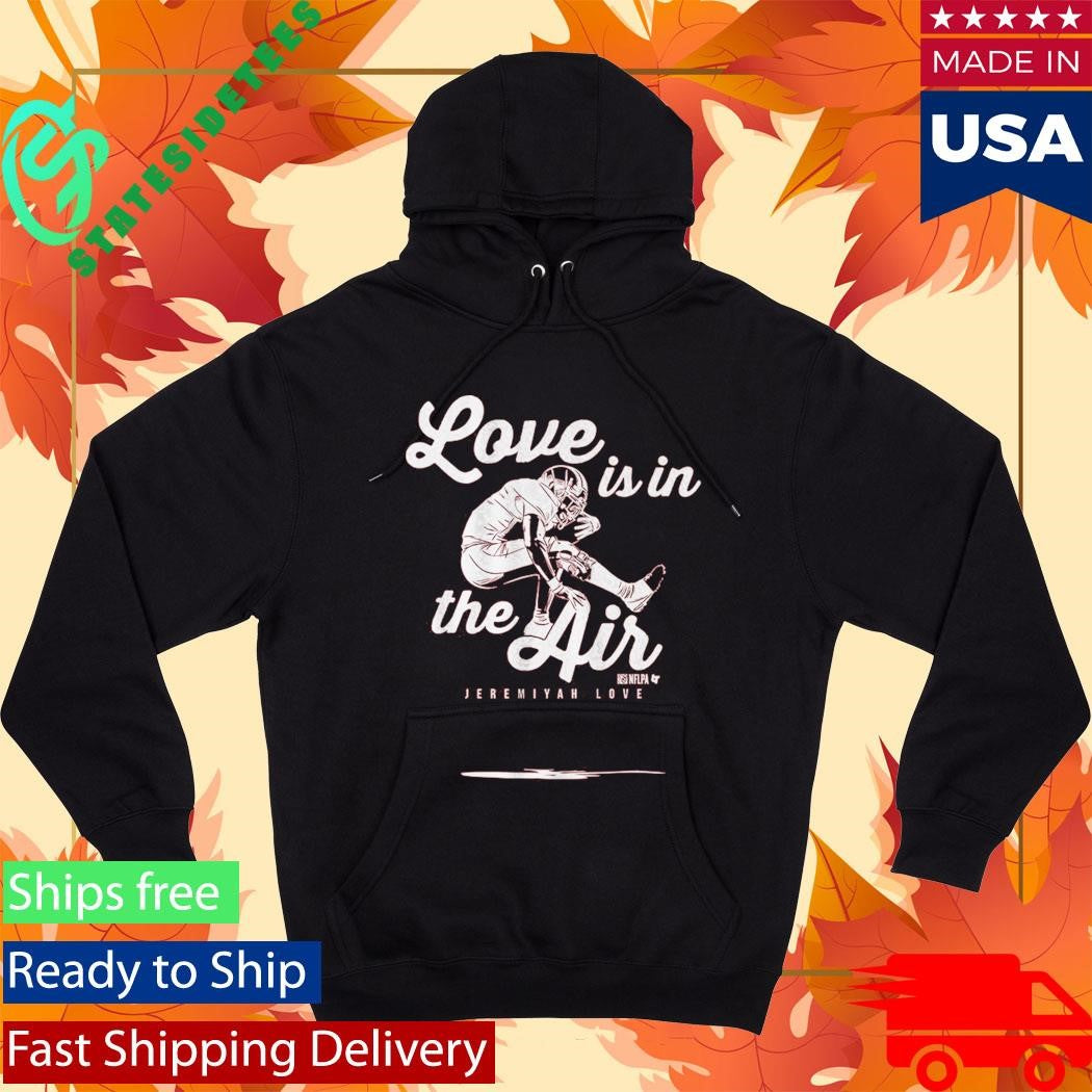 Jeremiyah Love Is In The Air Shirt