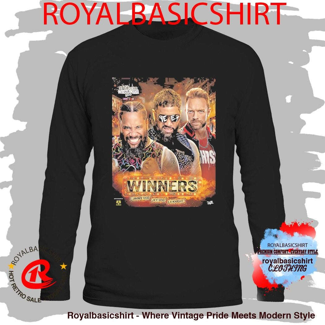 Jimmy Uso Jey Uso LA Knight WrestleMania 42 Las Vegas Winner 2026 T-Shirt