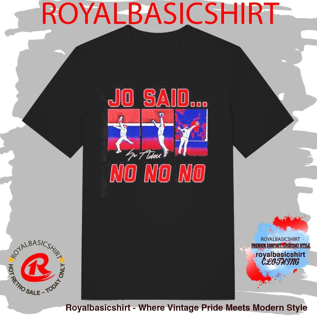 Jo Adell Los Angeles Angels Jo Said No No No Signature Shirt