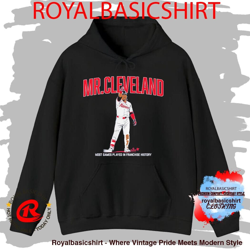 Jose Ramirez Mr. Cleveland Most Game Played In Franchise History Shirt