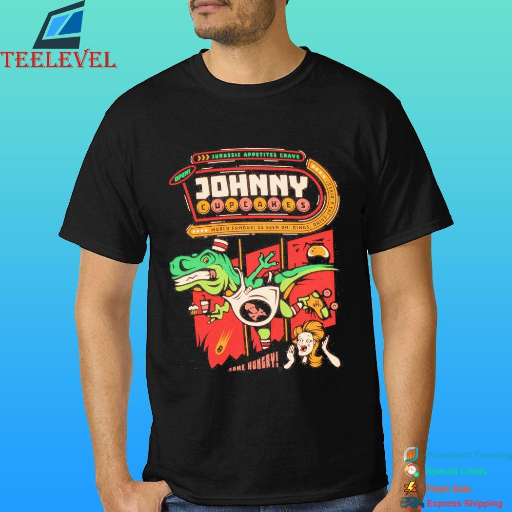 Jurassic Appetites Crave Open Johnny Cupcakes World Famous As Seen On Dinos Drive Ín And Dives Come Hungry Shirt
