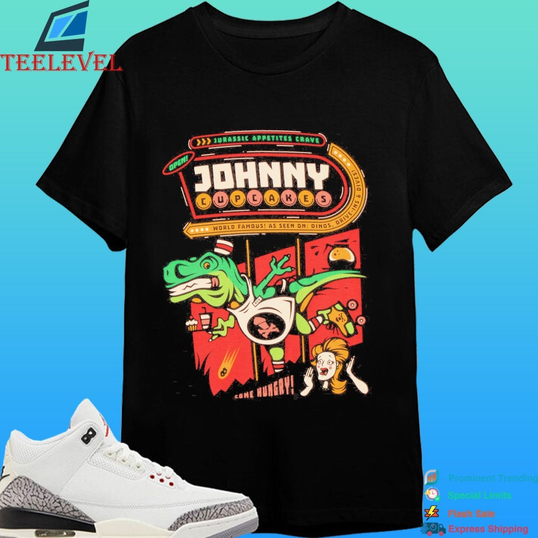 Jurassic Appetites Crave Open Johnny Cupcakes World Famous As Seen On Dinos Drive Ín And Dives Come Hungry Shirt