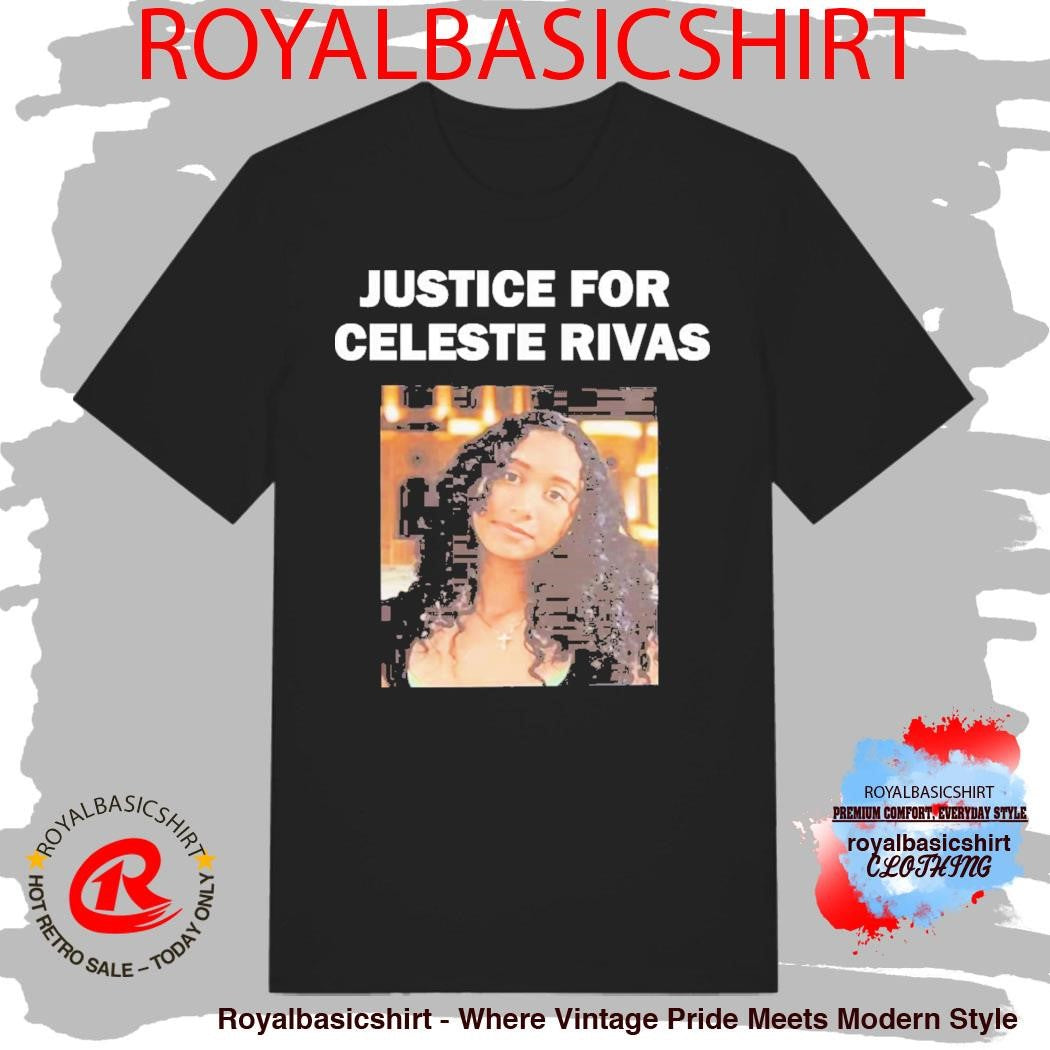Justice For Celeste Rivas T-Shirt