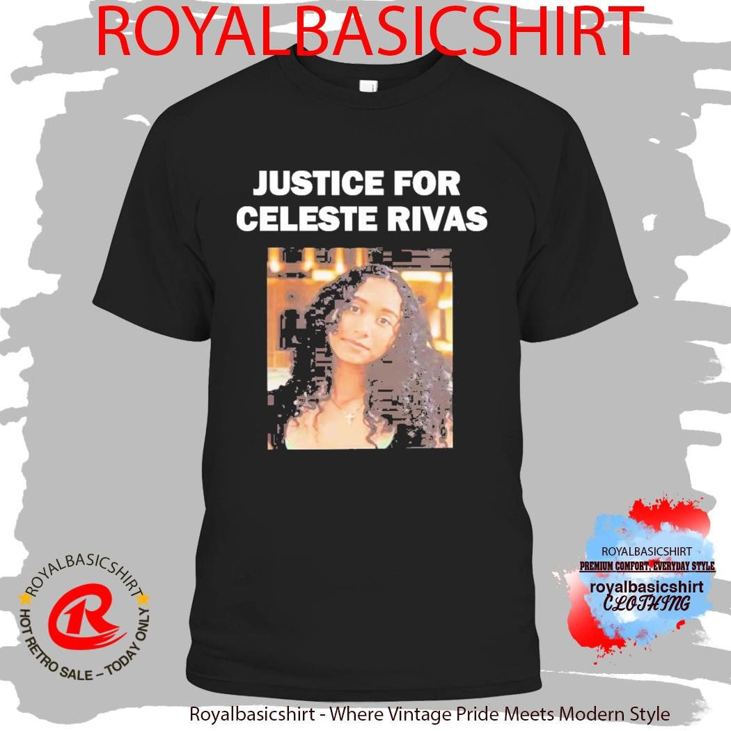 Justice For Celeste Rivas T-Shirt