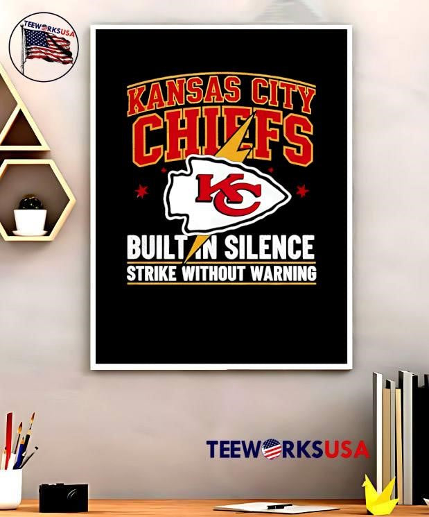 Kansas City Chiefs Built In Silence Strike Without Warning shirt