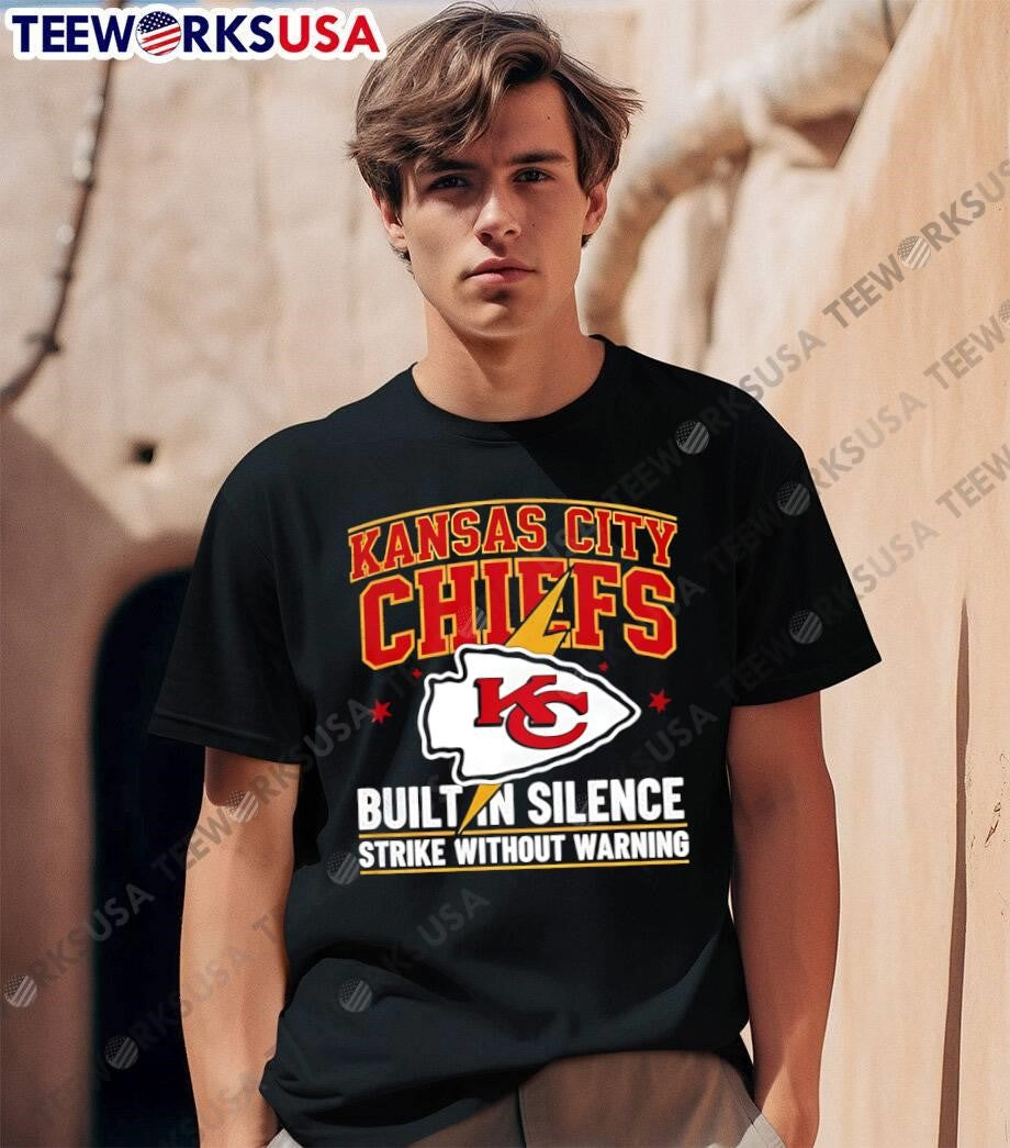 Kansas City Chiefs Built In Silence Strike Without Warning shirt