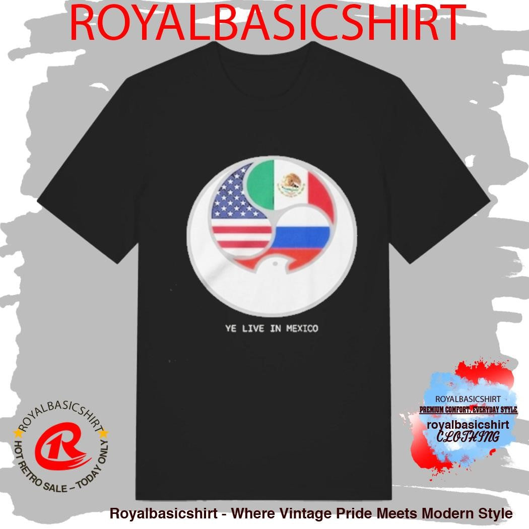 Kanye West Ye Sofi Stadium Live In Mexico Shirt